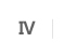 IV